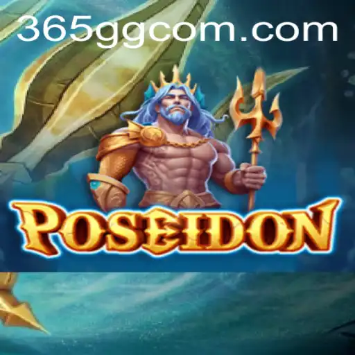 The Oceanic Adventure of Poseidon: Dive into the World of 365GG.COM