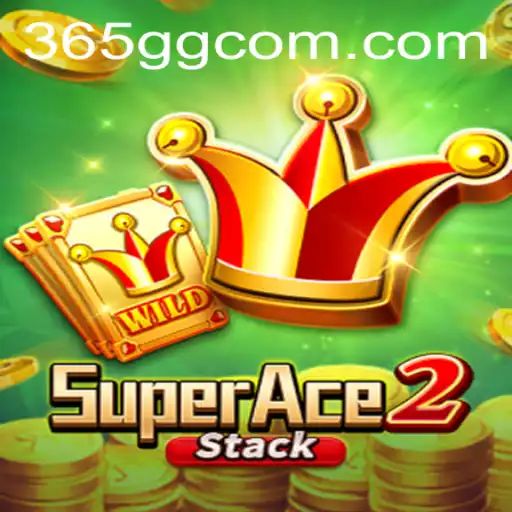Exploring the Thrilling World of SuperAce2 on 365GG.COM